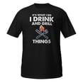 thumbnail image 1 of Its What I Do Drink Grill Things BBQ Pitmaster Summer Tee T-Shirt (Black, S), 1 of 1