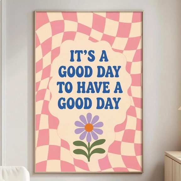 Its a Good Day Retro 70s Groovy Quote Pink Checkered Aesthetic Poster Unframed Paper Print