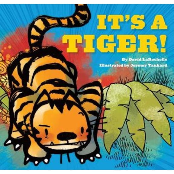 Pre-Owned It's a Tiger! (Hardcover) 0811869253 9780811869256