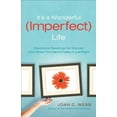 thumbnail image 1 of It's a Wonderful (Imperfect) Life: Devotional Readings for Women Who Strive Too Hard to Make It Just Right, (Paperback), 1 of 2