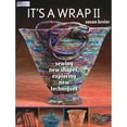 thumbnail image 1 of Pre-Owned It's a Wrap II: Sewing New Shapes, Exploring New Techniques (Paperback) 1564779319 9781564779311, 1 of 1