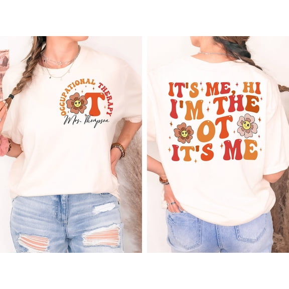 Its me hi I’m the OT Shirt, Occupational Therapist Shirt, Otistant Shirt, Ot Team T-Shirt, Therapy Shirt, Special Education, Im The OT
