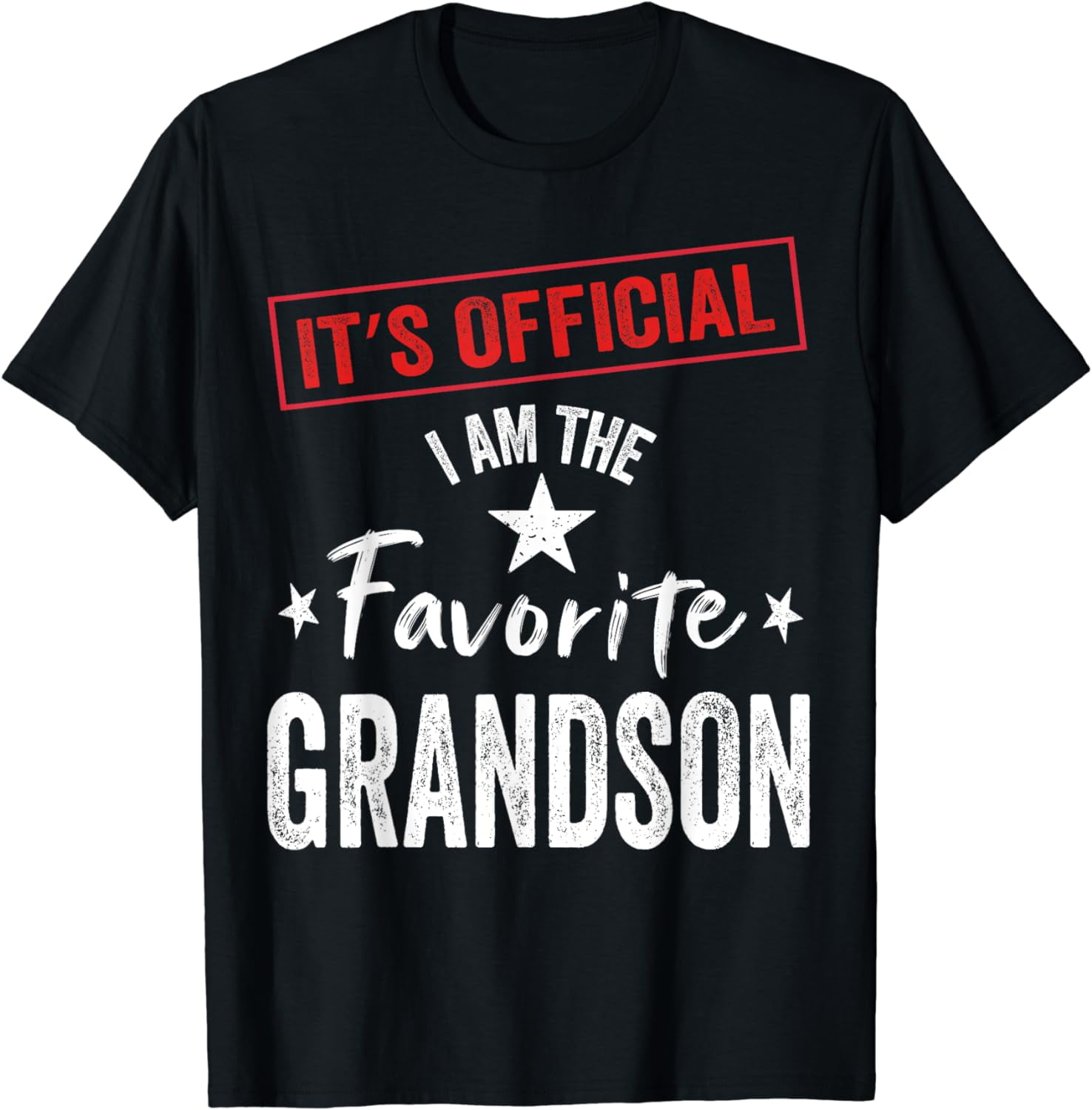 Its official im the favorite Grandson T-Shirt - Walmart.com
