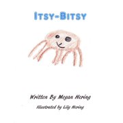Itsy-Bitsy Paperback by Megan Hering