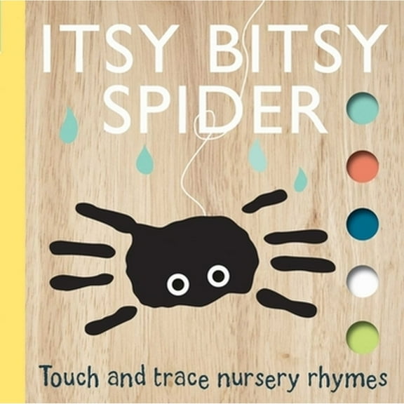 Pre-Owned Itsy Bitsy Spider (Touch and Trace Nursery Rhymes), 9781626867642, 162686764X, Paperback, Illustrated edition