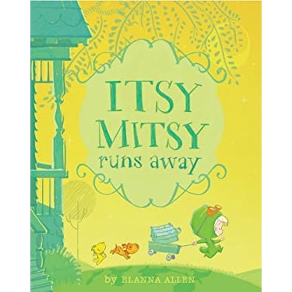 Pre-Owned Itsy Mitsy Runs Away (Hardcover) 1442406712 9781442406711