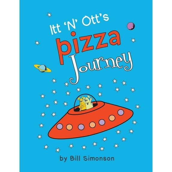 Itt 'N' Ott's Pizza Journey, (Paperback)