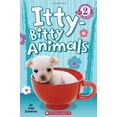 thumbnail image 1 of Pre-Owned Scholastic Reader Level 2: Itty-Bitty Animals (Paperback) 0545532388 9780545532389, 1 of 1