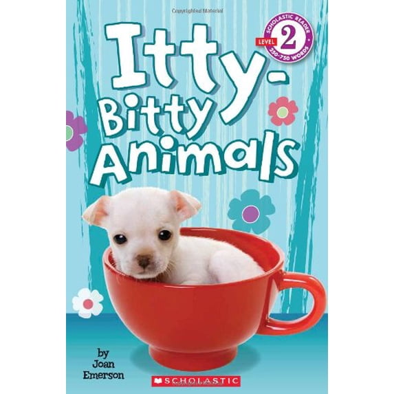 Pre-Owned Scholastic Reader Level 2: Itty-Bitty Animals (Paperback) 0545532388 9780545532389