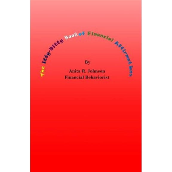 Itty Bitty Book of Financial Affirmations