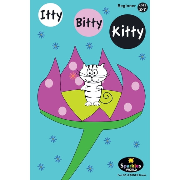 Itty Bitty Kitty: The cutest little kitty in the World!