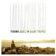 thumbnail image 1 of Ituana - Chill In St Tropez - Music & Performance - Vinyl, 1 of 1