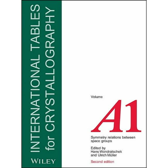 Iucr Series. International Tables for Cr International Tables for Crystallography, Volume A1: Symmetry Relations Between Space Groups, (Hardcover)