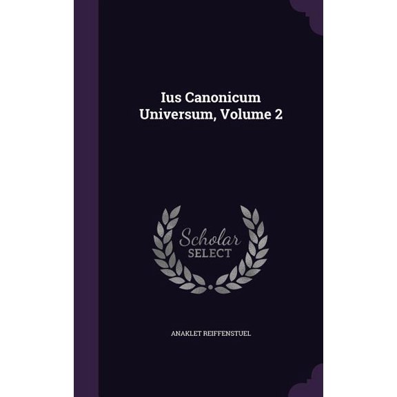 Ius Canonicum Universum, Volume 2 (Hardcover)