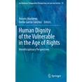 thumbnail image 1 of Ius Gentium: Comparative Perspectives on Human Dignity of the Vulnerable in the Age of Rights: Interdisciplinary Perspectives, Book 55, (Hardcover), 1 of 1