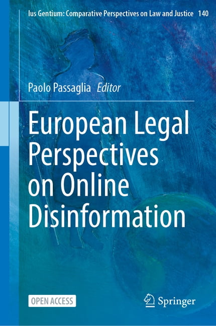 Ius Gentium: Comparative Perspectives on European Legal Perspectives on Online Disinformation, Book 140, (Hardcover)