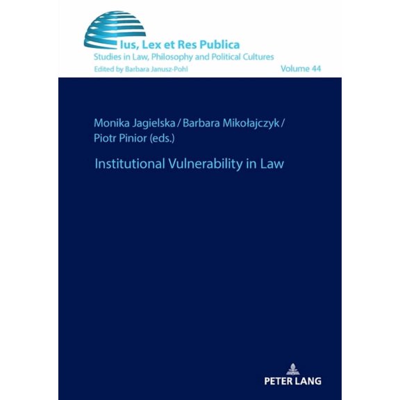 Ius, Lex Et Res Publica Institutional Vulnerability in Law, Book 44, (Hardcover)