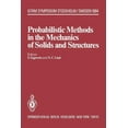 thumbnail image 1 of Iutam Symposia Probabilistic Methods in the Mechanics of Solids and Structures: Symposium Stockholm, Sweden June 19-21, 1984 to the Mem, (Paperback), 1 of 1