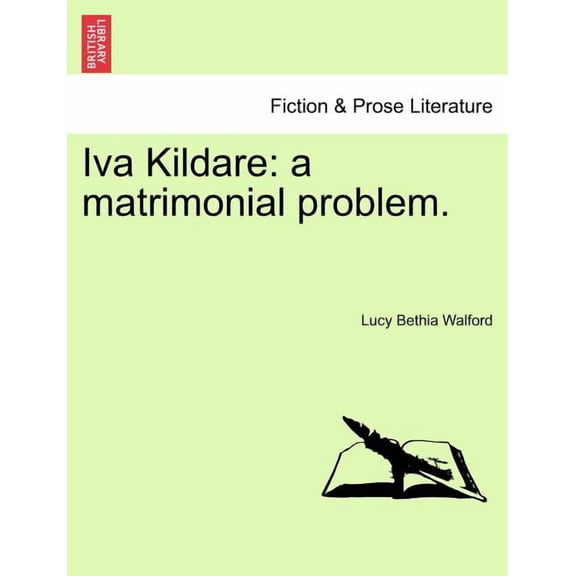Iva Kildare: A Matrimonial Problem. (Paperback)