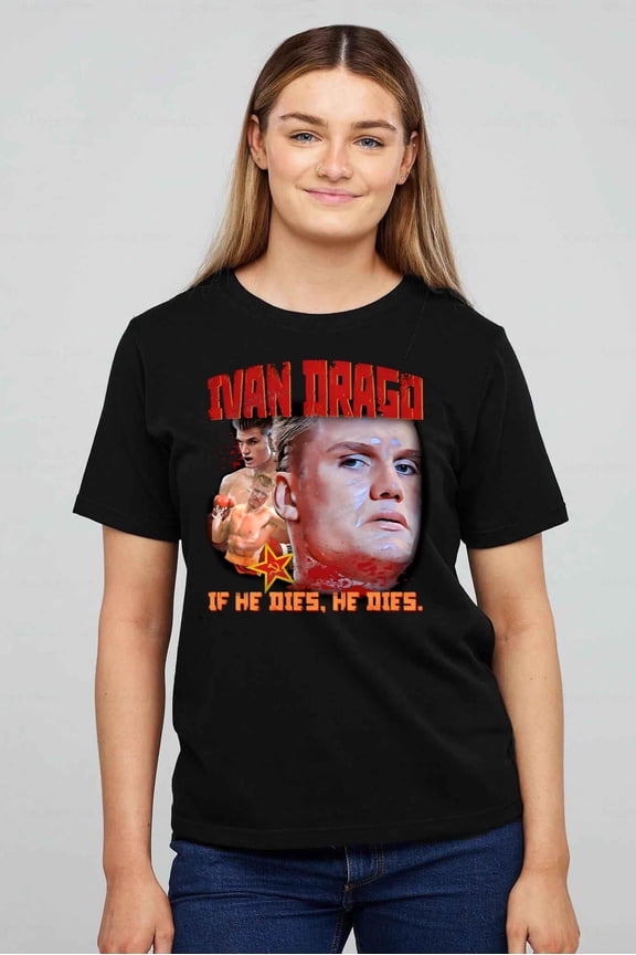 Ivan Drago If He Dies He Dies Rocky IV Funny Boxing T-shirt up to size 5XL.