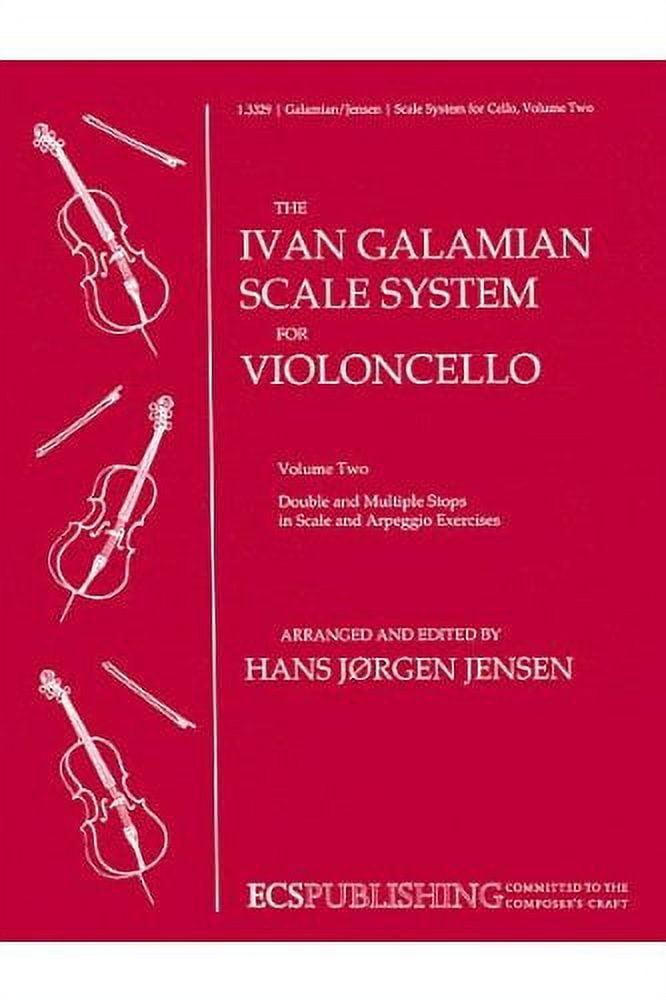Ivan Galamian Scale System for Cello Volume Two Double and Stops in Scale and Arpeggio
