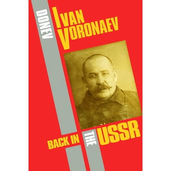 Ivan Voronaev: Back in the USSR, (Paperback)
