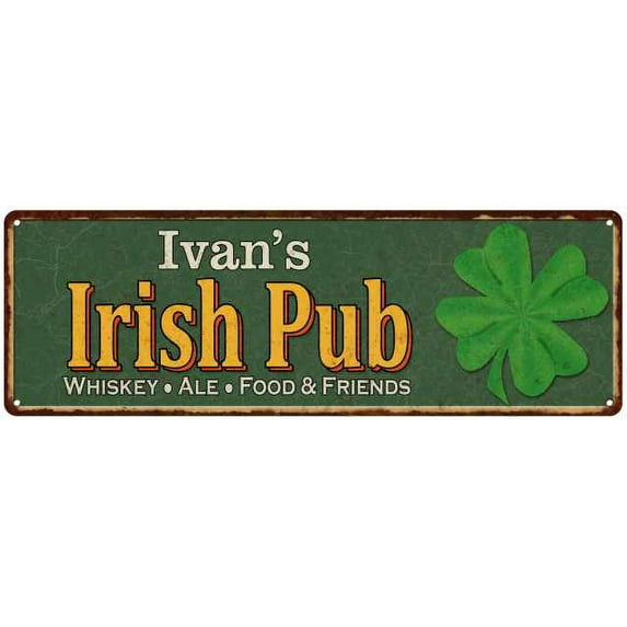 Ivan's Irish Pub Metal Sign Bar Man Cave 8x24 108240010066