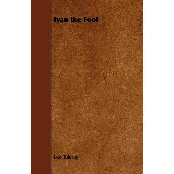 Ivan the Fool, (Paperback)