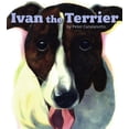 thumbnail image 1 of Ivan the Terrier (Hardcover), 1 of 1