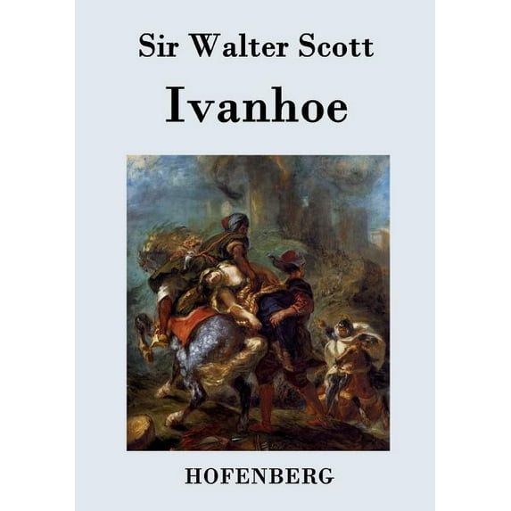 Ivanhoe (Paperback)