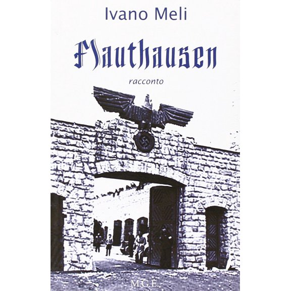 Ivano Meli Mauthausen (Paperback)