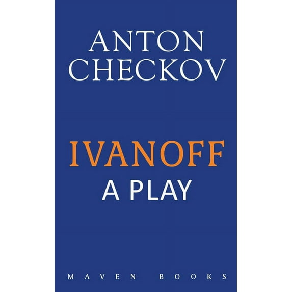 Ivanoff - A Play, (Paperback)