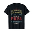 thumbnail image 1 of Ive Been Called Lot Of Name But Papa Is My Favorite Dad Gift T-Shirt, 1 of 5