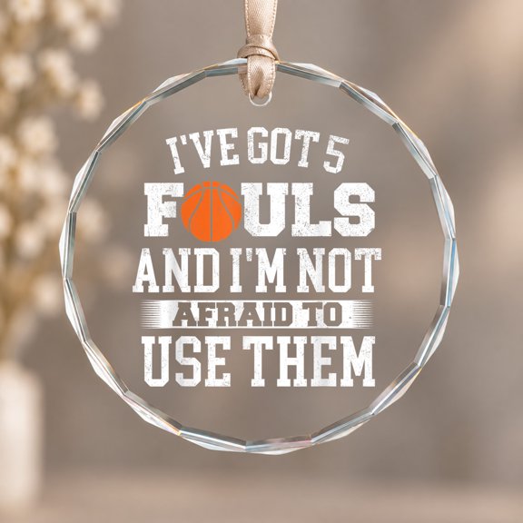 Ive Got 5 Fouls Basketball Player Ball Ornament, Shelf Decor, Circle Glass Ornament