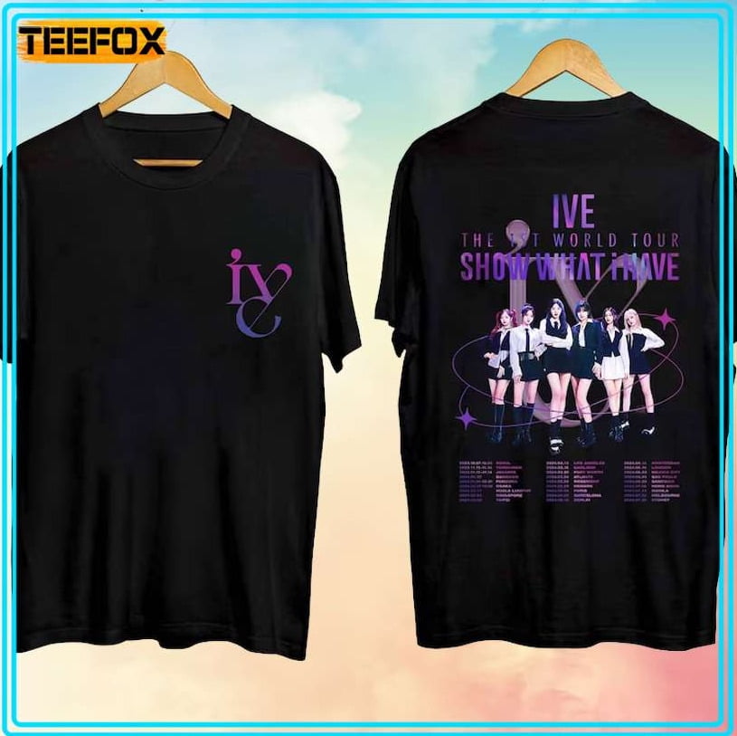 Ive The 1st Show What I Have World Tour 2024 TShirt