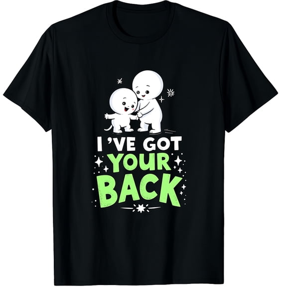 Ive got Your Back Graphic Black T-Shirt for Men and Women