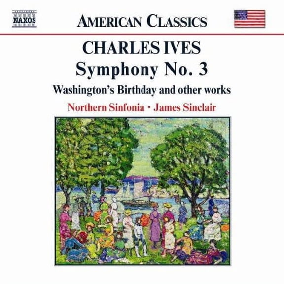 Ives / Sinclair / Northern Sinfonia - Symphony 3 - Music & Performance - CD