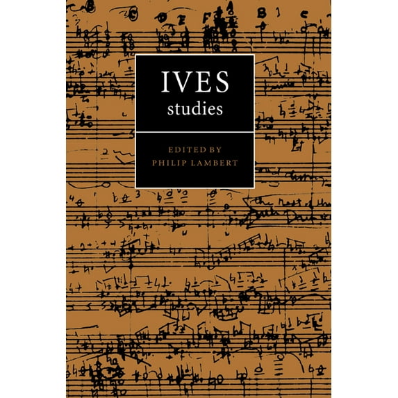 Ives Studies, (Paperback)