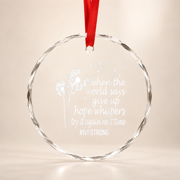 Ivf Strong Ivf Transfer Day Retrieval Day Ivf Mom Ivf Dad Glass Ornament