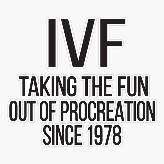 Ivf Transfer Day Ivf Retrieval Day Embryo Transfer Er, Phone Decal Water Bottle Stickers Car Decals, Funny Birthday Gift