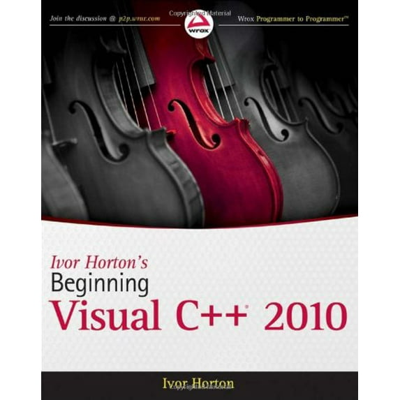 Pre-Owned Ivor Horton's Beginning Visual C++ 2010 (Paperback) 0470500883 9780470500880