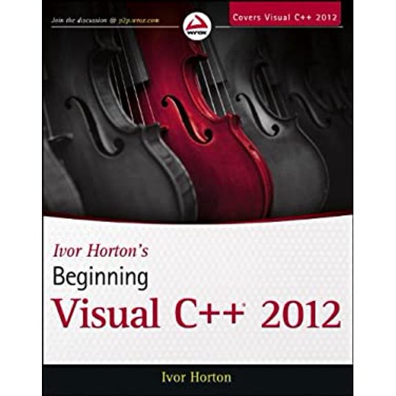 Pre-Owned Ivor Horton's Beginning Visual C++ 2012 (Paperback) 1118368088 9781118368084
