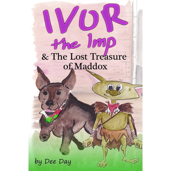 Ivor the Imp(tm) Ivor The Imp & The Lost Treasure of Maddox, Book 3, (Paperback)