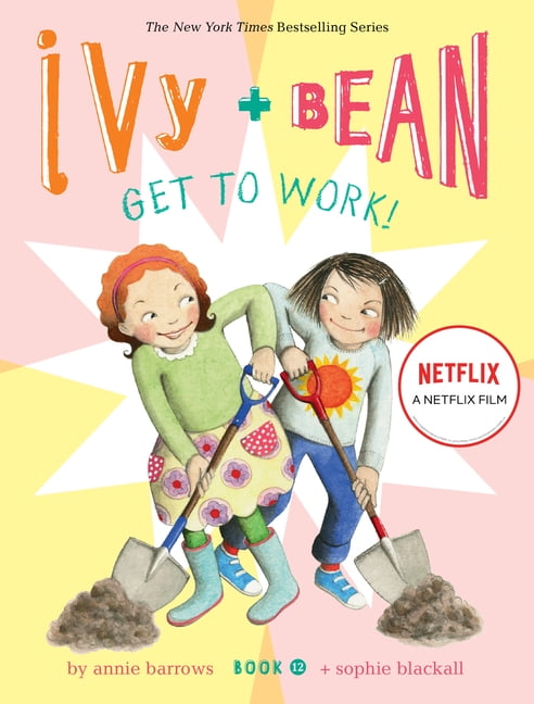 Ivy & Bean Ivy and Bean Get to Work! (Book 12), Book 12