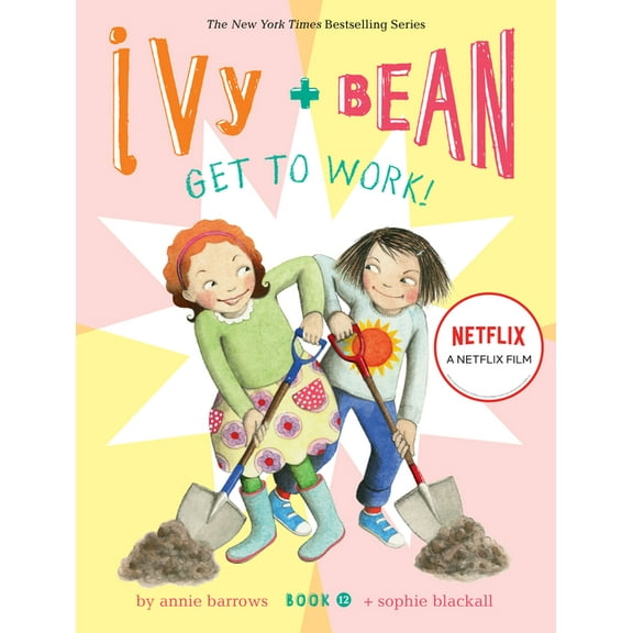 Ivy & Bean Ivy and Bean Get to Work!, Book 12, (Hardcover)