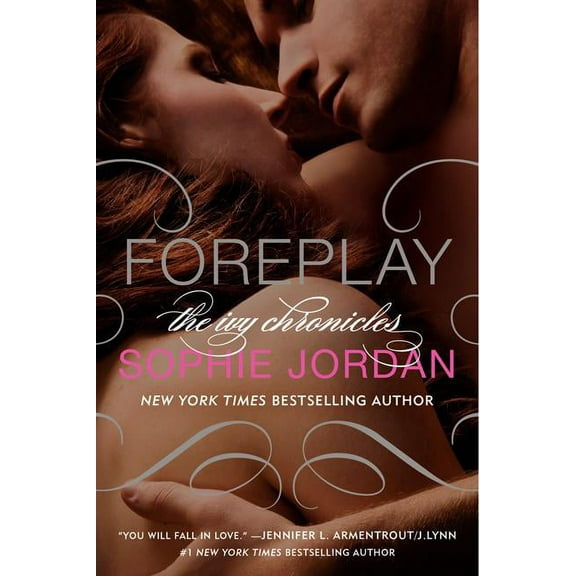 Ivy Chronicles Foreplay, Book 1, (Paperback)