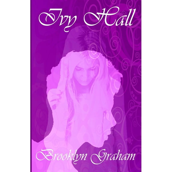 Ivy Hall Paperback 1095176331 9781095176337 Brooklyn Graham
