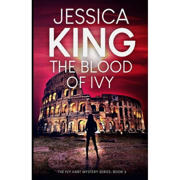 Ivy Hart Mystery: The Blood Of Ivy (Paperback)