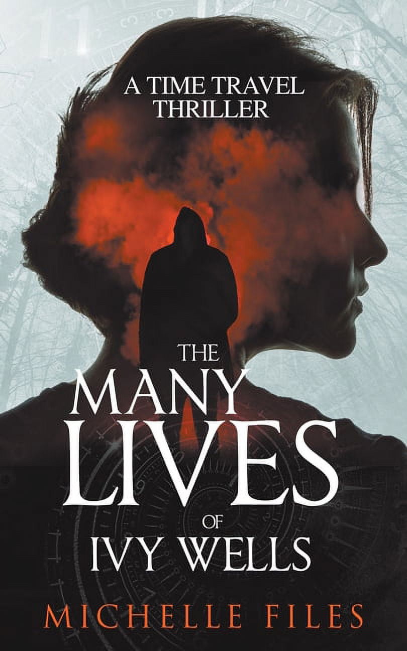 Ivy Wells Mystery The Many Lives of Ivy Wells, Book 1, (Paperback)