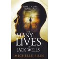 thumbnail image 1 of Ivy Wells Mystery The Many Lives of Jack Wells, Book 3, (Paperback), 1 of 1